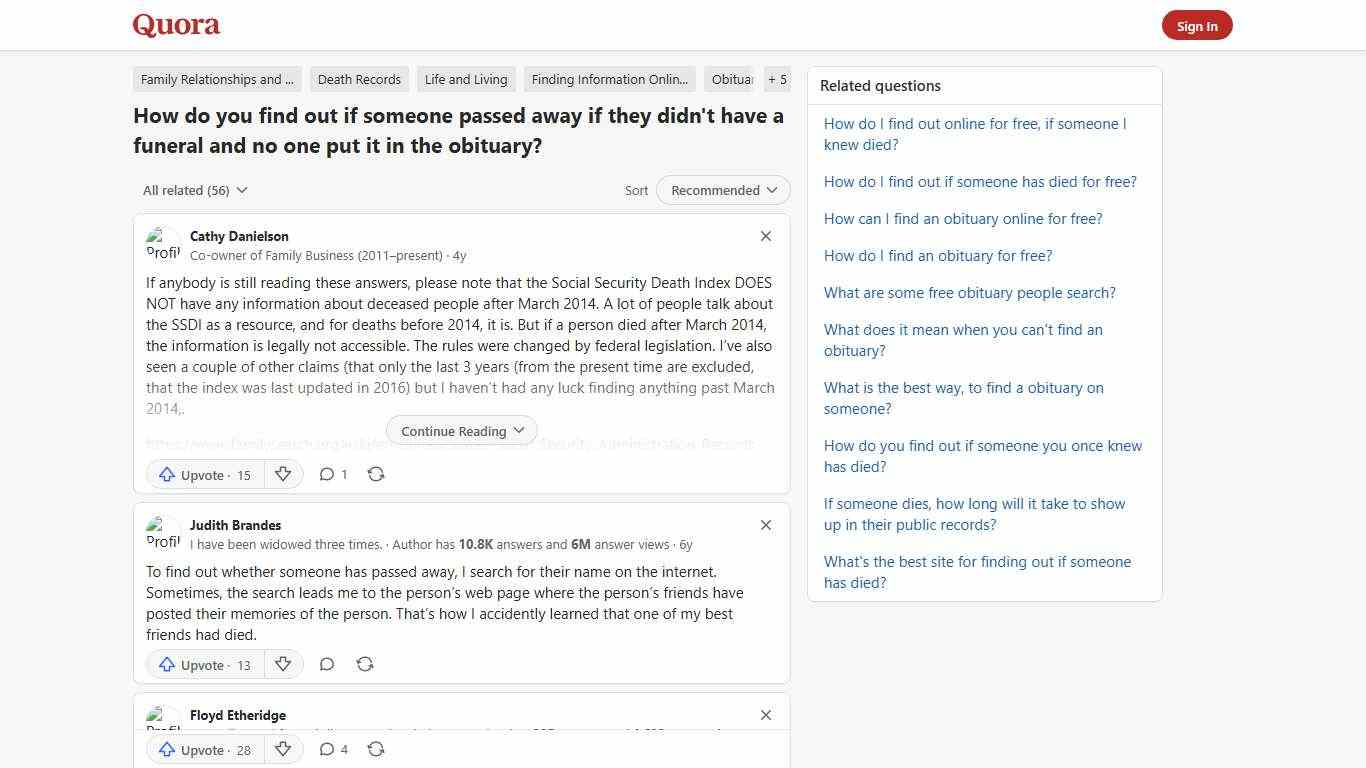 How to find out if someone passed away if they didn't have a funeral and no one put it in the obituary - Quora